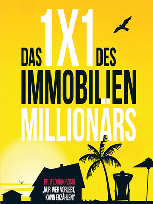 cover image of Das 1x1 des Immobilien Millionärs